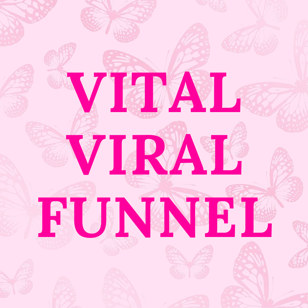 VITAL VIRAL FUNNEL